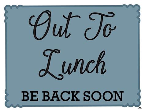 an out to lunch sign with the words be back soon in black on a blue background