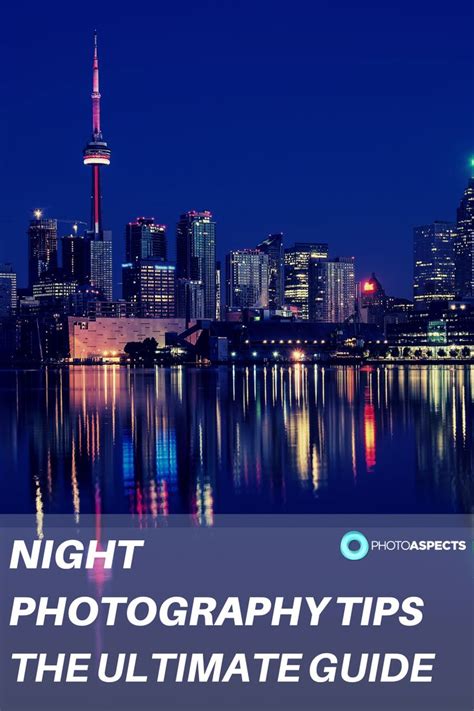 Night Photography Tips | Night photography, Photography tips, Time lapse photo