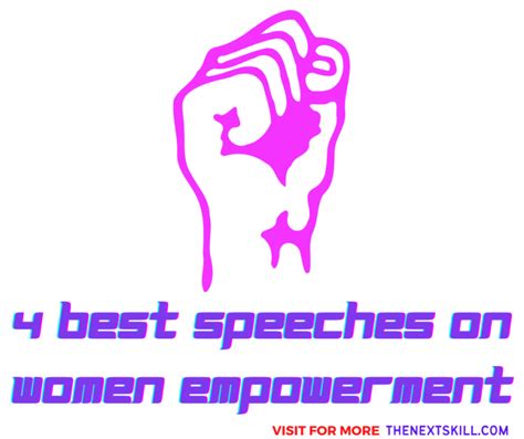 Top 4 Speech On Women Empowerment [1-5 Min]