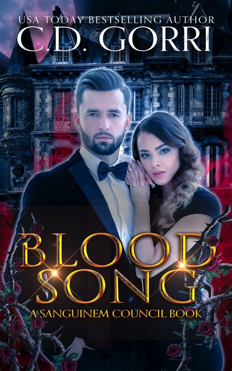 Blood Song – C.D. Gorri, USA Today Bestselling Paranormal & Contemporary Romance Urban Fantasy ...