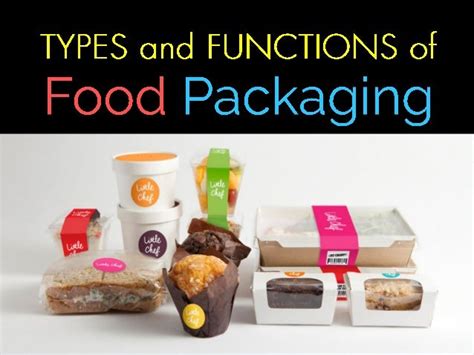 Types and Functions of Food Packaging