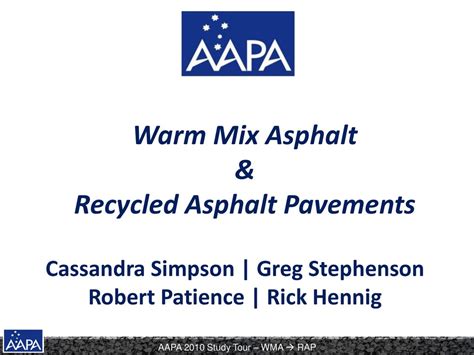 Warm Mix Asphalt & Recycled Asphalt Pavements - ppt download