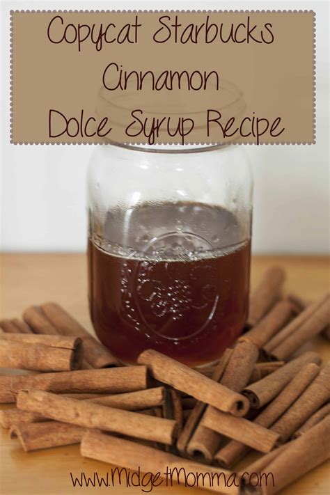 Copycat Starbucks Cinnamon Dolce Syrup Recipe