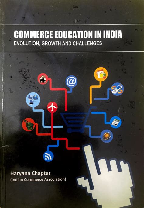 (PDF) Commerce Education in India - Evolution, Growth & Challenges