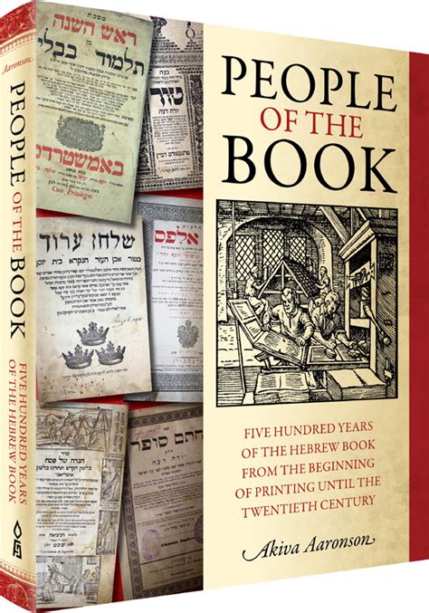 People of the Book: Five Hundreds Years of the Hebrew Book From the Beginning of Printing Until ...