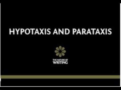 Parataxis vs Hypotaxis - YouTube