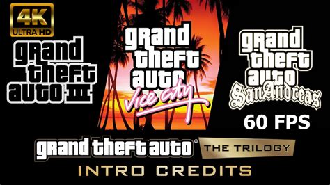 All Openings intros GTA Trilogy DE in 4K 60FPS at Grand Theft Auto: The ...