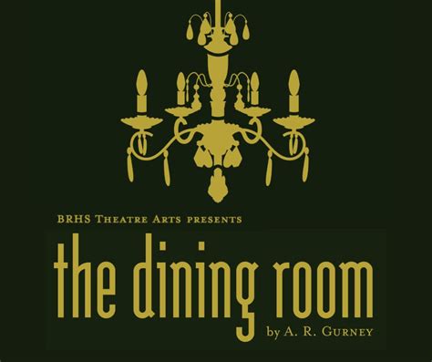 Jan 26 | BRHS Theatre Arts presents The Dining Room by A.R. Gurney | Bridgewater, NJ Patch