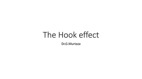 Hook effect | PPT