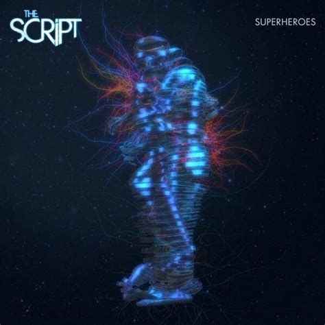 The Script – Superheroes Lyrics | Genius Lyrics