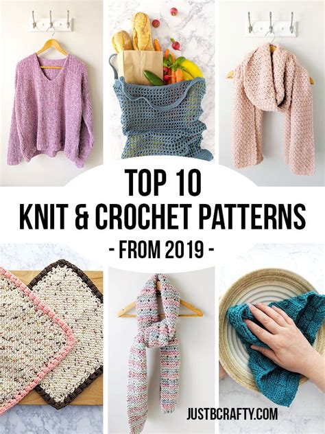 Top 10 Just Be Crafty Knit & Crochet Patterns From 2019 - Just Be Crafty