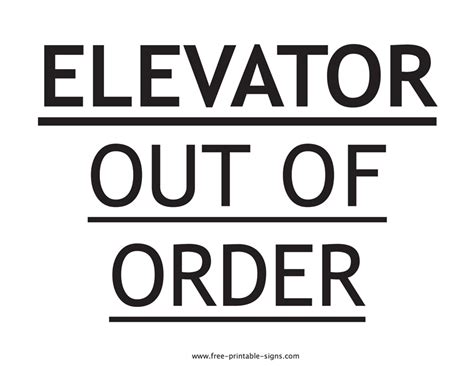 Printable Elevator Out Of Order Sign – Free Printable Signs