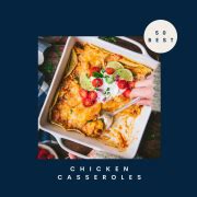 The Best Chicken Casserole Recipes - The Seasoned Mom