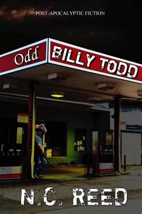 Odd Billy Todd by Reed, N. C.: New (2015) | GreatBookPrices