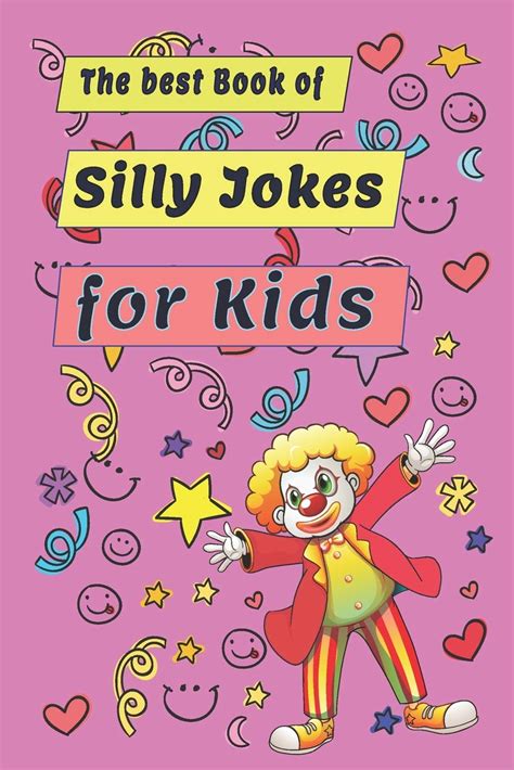 Buy The best Book of Silly Jokes for Kids: joke for kids the best jokes, riddles, tongue ...