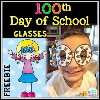 100th Day of School Glasses FREEBIE | 100 days of school, 100th day of ...