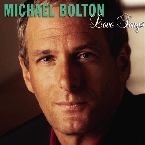 Michael Bolton - Love Songs: Michael Bolton - Amazon.com Music