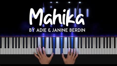 Mahika by Adie & Janine Berdin piano cover + sheet music Chords - Chordify