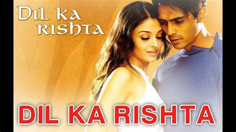 Dil Ka Rishta Songs Lyrics - YouTube