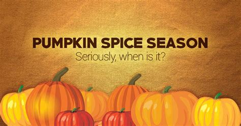 When is Pumpkin Spice Season? – Pumpkin Freak