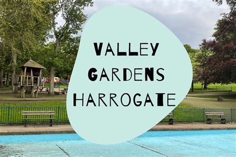 The Family Guide to Valley Gardens, Harrogate - Yorkshire Tots to Teens