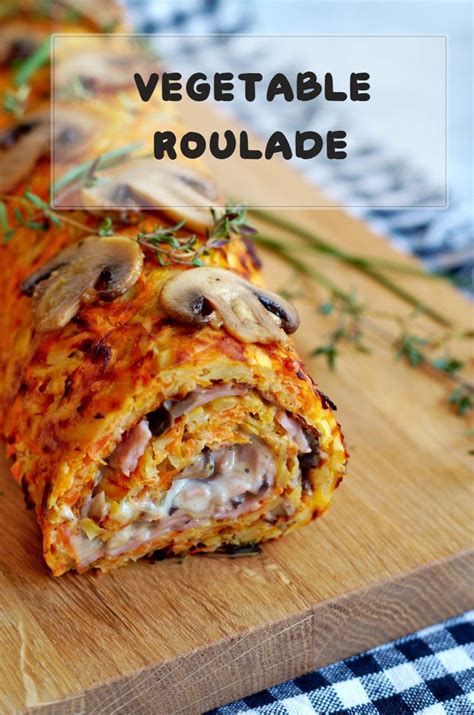 Vegetable Roulade / Köögiviljarull | Food, Savoury dishes, Roulade