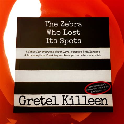 Gretel Killeen's new book "The Zebra Who Lost Its Spots" satirises 2017's ridiculous political ...