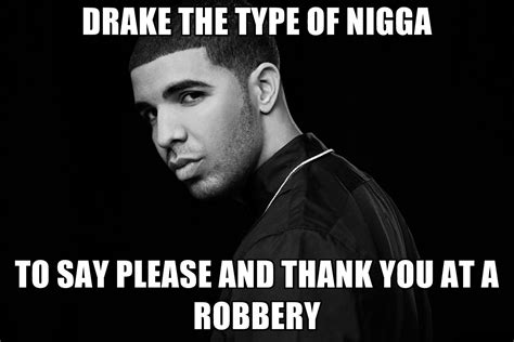 Nigga What Meme Drake