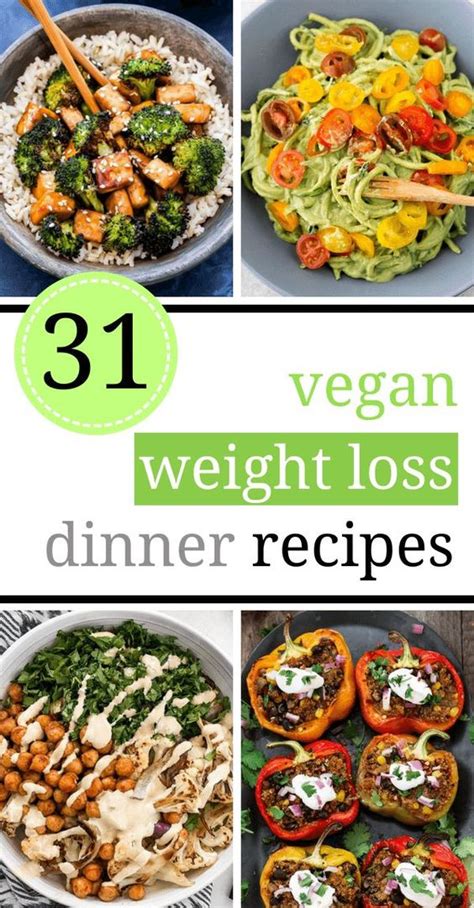 29 Yummy Vegan Weight Loss Recipes for Dinner [Healthy, Fat Burning]