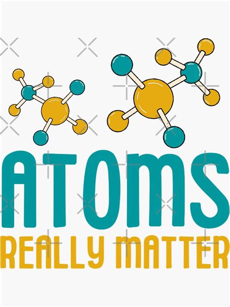 "Atoms Really Matter | Funny Chemistry Jokes" Sticker for Sale by ...