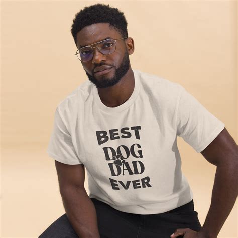 Dog Dad Shirt, Best Dog Dad Ever Gift for Dad Tee Fathers Day Gift Dog ...