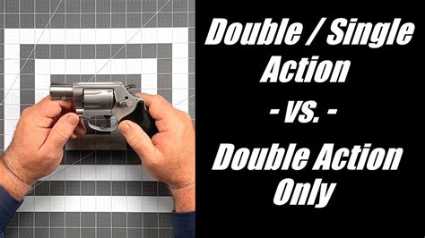 Double / Single Action vs. Double Action Only for Revolvers - YouTube