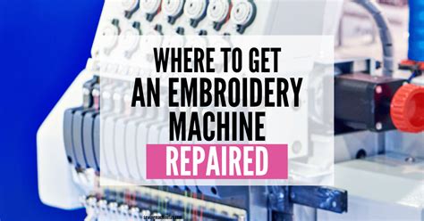 Embroidery Machine Repair Explained (Where, How, & When)