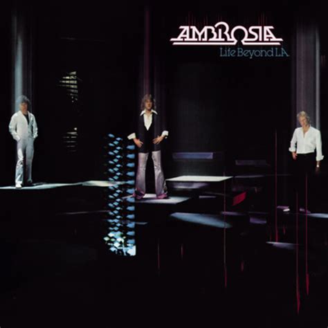 Ambrosia ‎– Life Beyond L.A. (1978) - JazzRockSoul.com