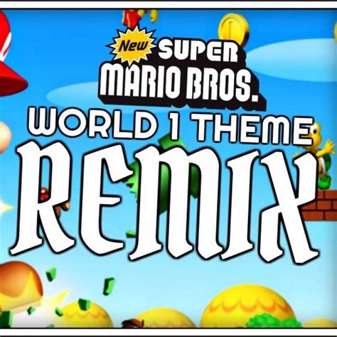 Stream New Super Mario Bros DS - World 1 Theme (Remix) by CG5 | Listen online for free on SoundCloud