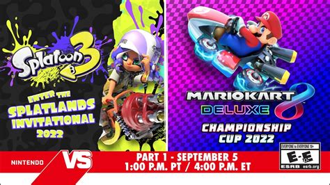 Mario Kart 8 Deluxe Championship Cup 2022 and Splatoon 3 Enter the Splatlands Invitational 2022 ...