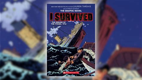 I Survived The Sinking of the Titanic, 1912 (Graphix) by Lauren Tarshis | Spring Online Preview ...