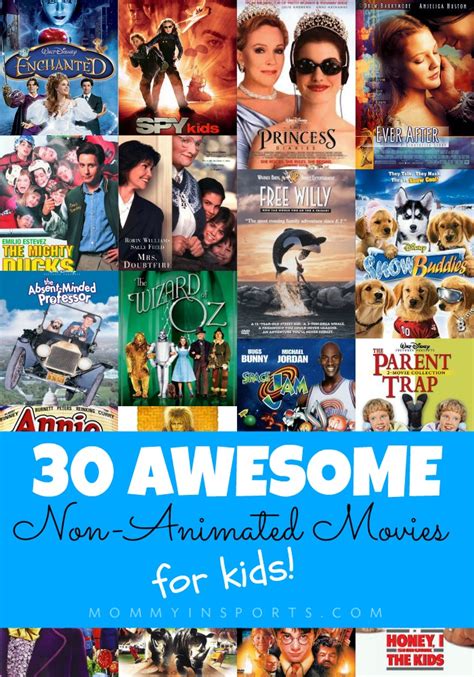 30 Awesome Non-Animated Movies for Kids - Kristen Hewitt