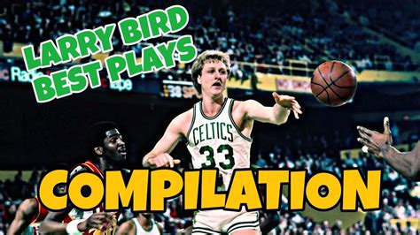 REACTING TO Larry Bird Best Plays Compilation - YouTube