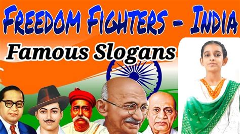 FAMOUS SLOGANS Of INDIAN FREEDOM FIGHTERS In ENGLISH | 10 Slogans Of Indian Freedom Fighters ...