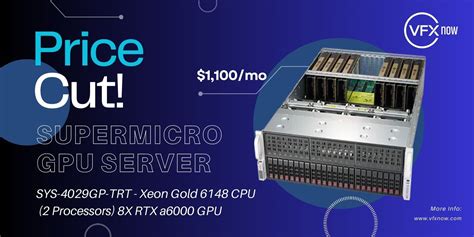 Supermicro GPU Server SYS-4029GP-TRT - VFXnow - Hardware Rentals & Sales