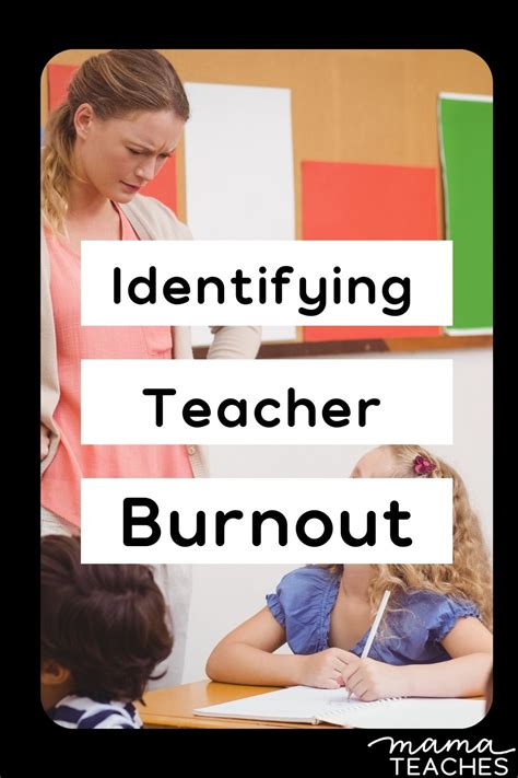 Identifying Teacher Burnout - Mama Teaches