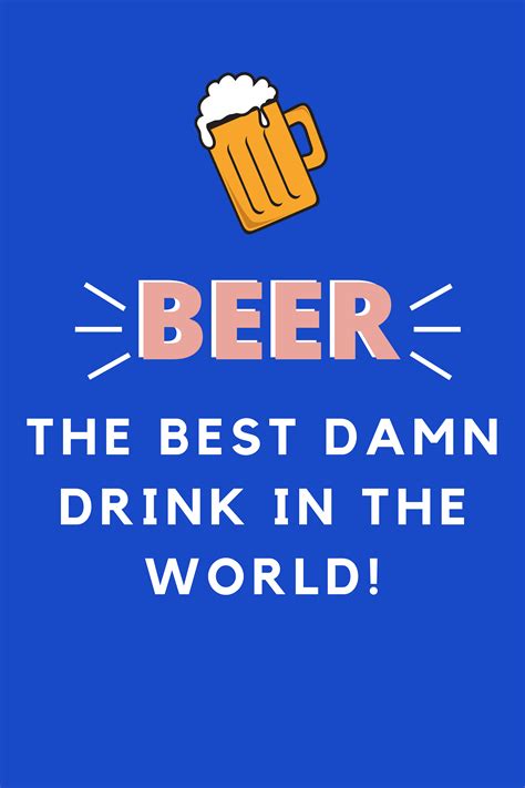 Wildly Funny Beer Quotes With Images for Happy Hour - Darling Quote