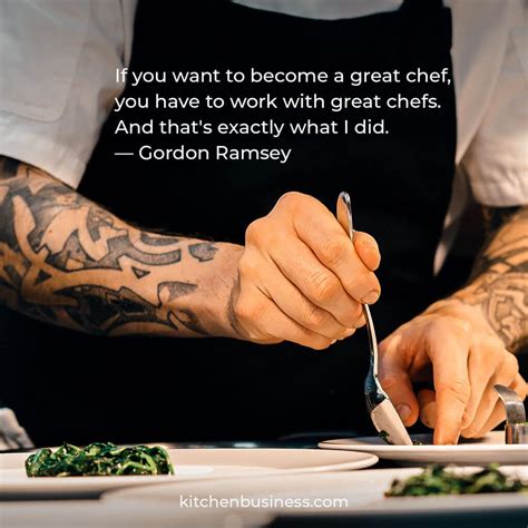 125 Inspirational Chef Quotes On Craft, Creativity & Career