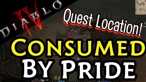 Consumed by Pride Quest Location! Diablo IV - YouTube