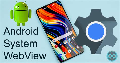 What is Android System WebView?