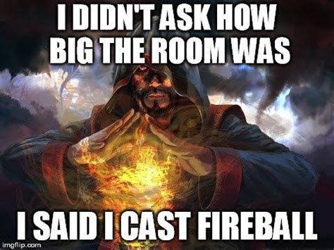 just fireball | Dungeons and Dragons | Know Your Meme