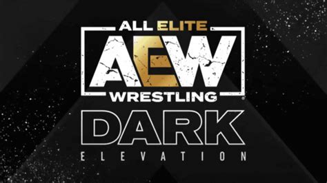 AEW Dark: Elevation Results – February 27, 2023 - PWMania - Wrestling News