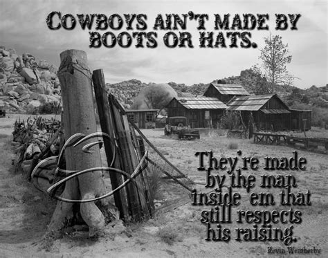 Pin by Corey Cameron on Giddy Up! | Cowboy quotes, Inspirational quotes motivation, Country quotes