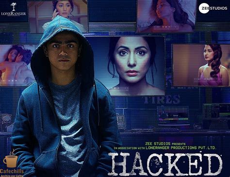 Hacked Movie Story, Songs and Budget | Hina Khan, Rohit Shah